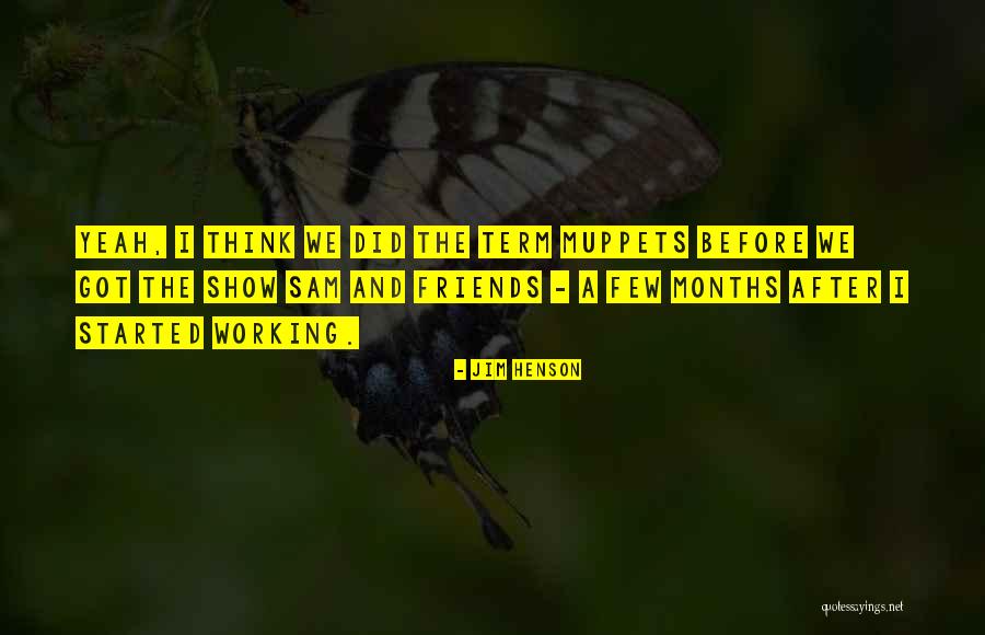 Jim Henson Quotes 1782462 Jim Henson Quotes 1782462