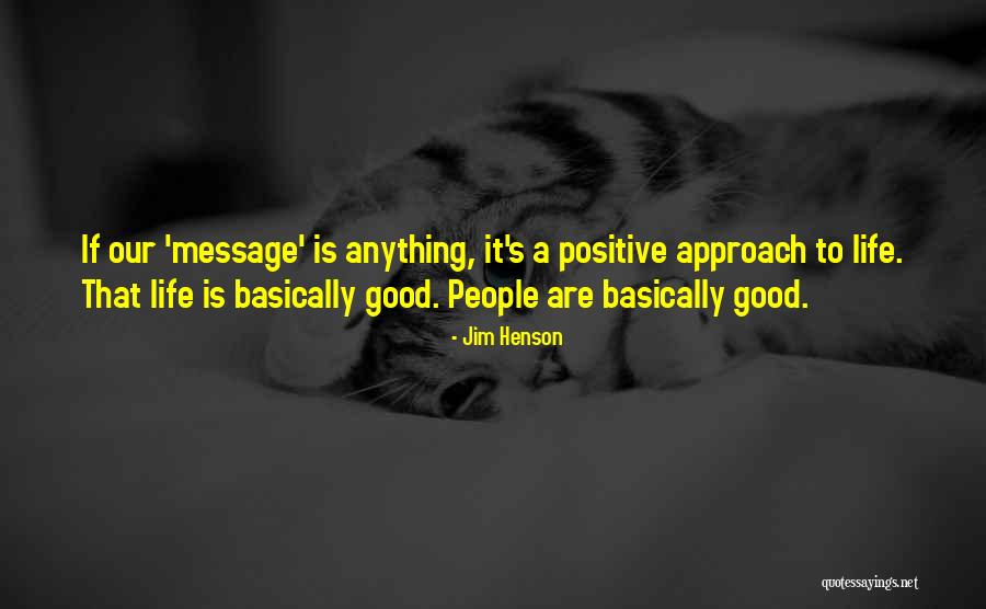 Jim Henson Quotes 1922518 Jim Henson Quotes 1922518