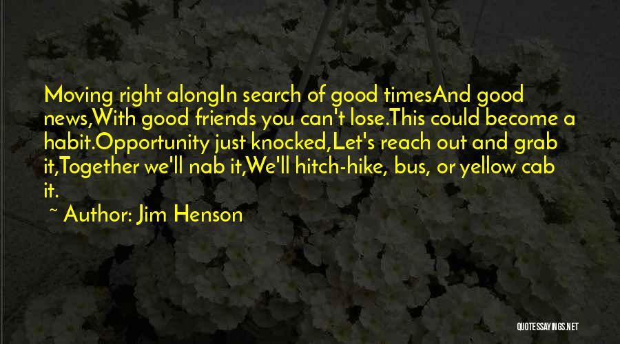Jim Henson Quotes 223488