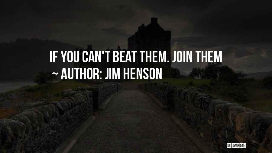 Jim Henson Quotes 318543