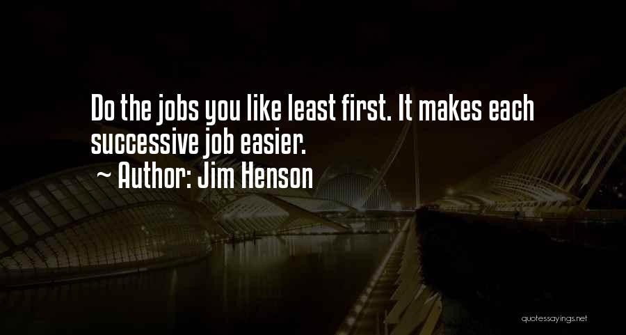 Jim Henson Quotes 340909