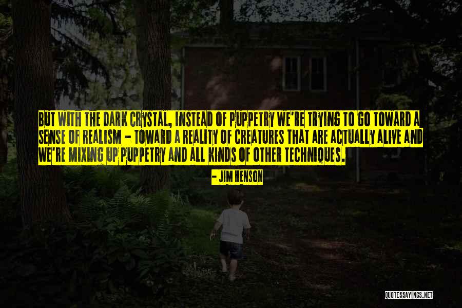 Jim Henson Quotes 872692 Jim Henson Quotes 872692