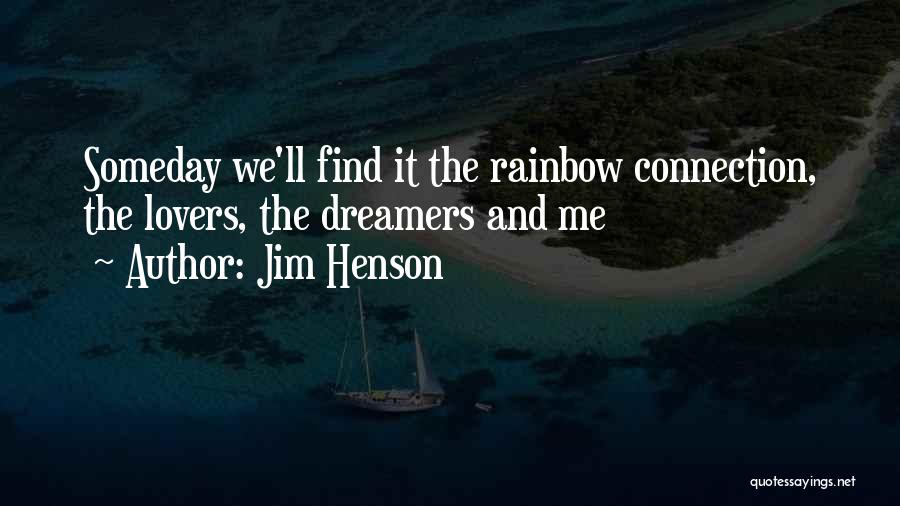 Jim Henson Quotes 964399