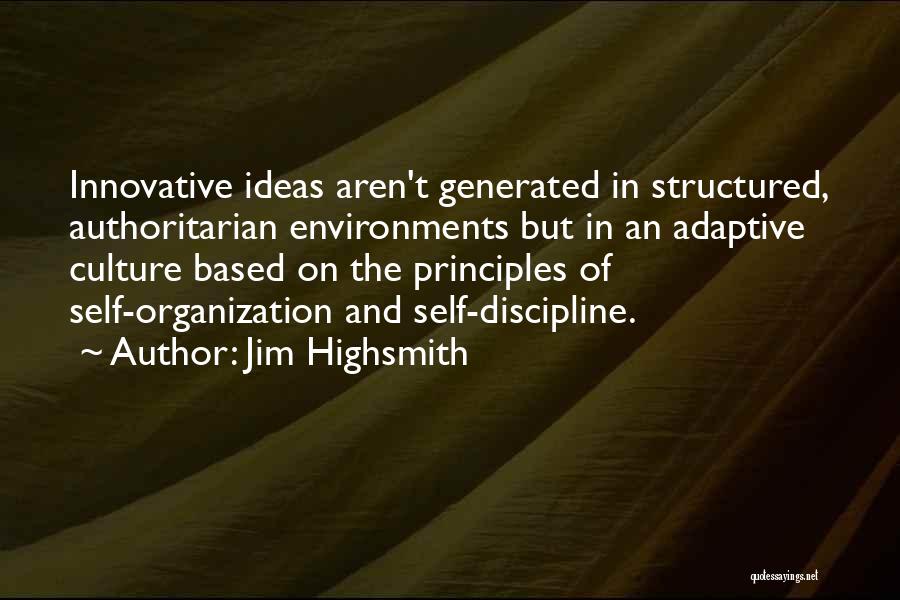 Jim Highsmith Quotes 1882773