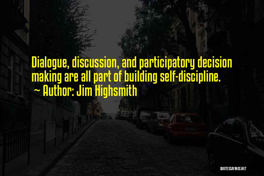 Jim Highsmith Quotes 205430