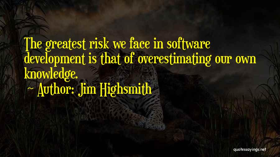 Jim Highsmith Quotes 897256