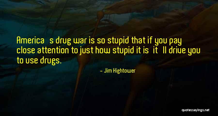 Jim Hightower Quotes 1013087 Jim Hightower Quotes 1013087