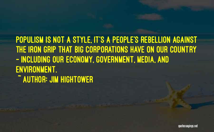 Jim Hightower Quotes 1111995