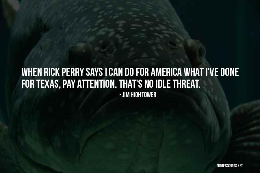 Jim Hightower Quotes 1241934 Jim Hightower Quotes 1241934