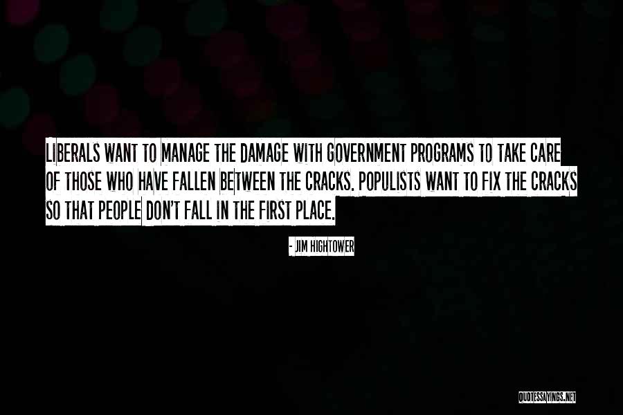 Jim Hightower Quotes 1659178 Jim Hightower Quotes 1659178
