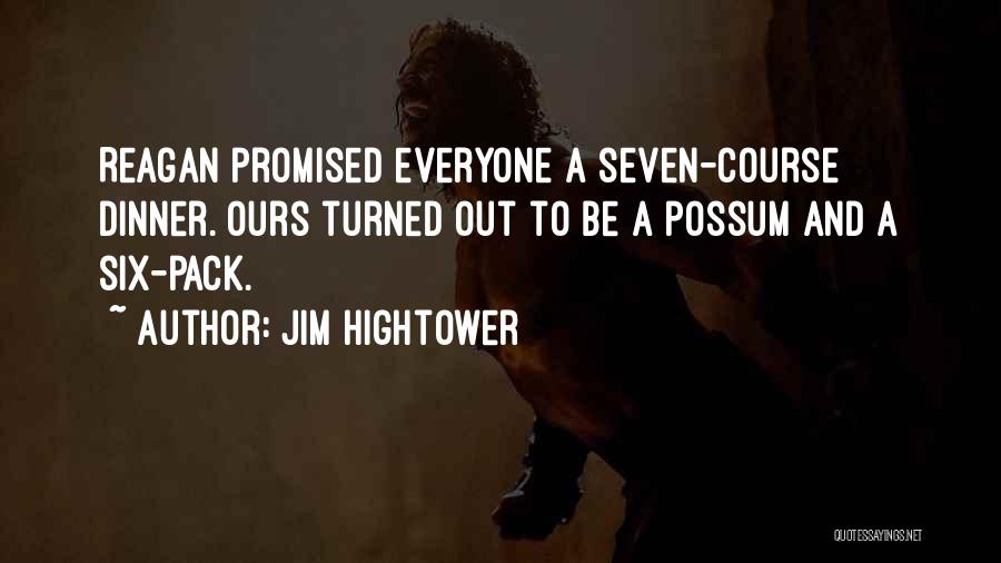 Jim Hightower Quotes 2081372