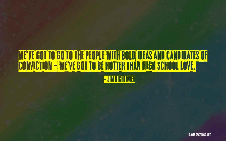 Jim Hightower Quotes 2149199 Jim Hightower Quotes 2149199