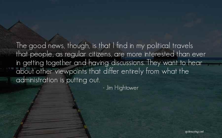 Jim Hightower Quotes 625734