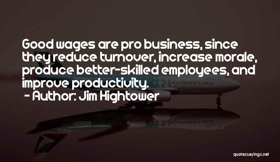 Jim Hightower Quotes 626898