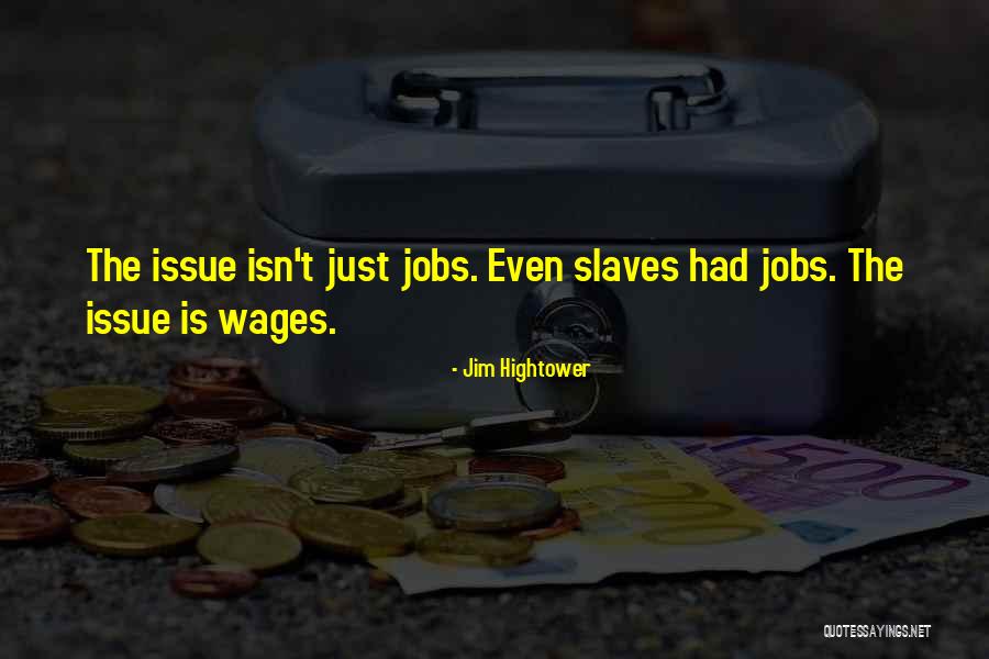 Jim Hightower Quotes 664243 Jim Hightower Quotes 664243