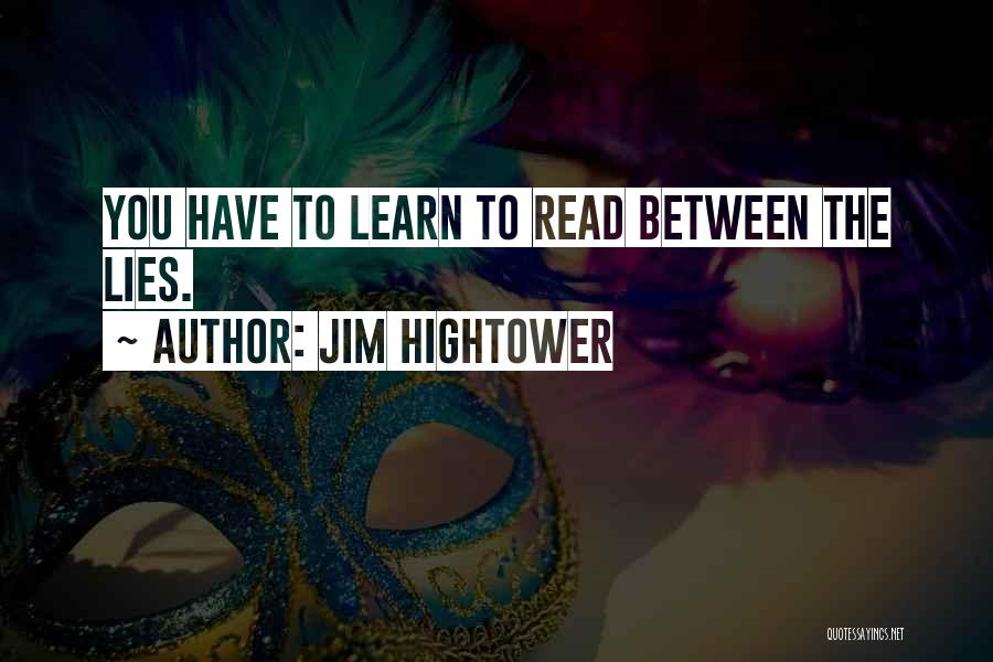 Jim Hightower Quotes 91590