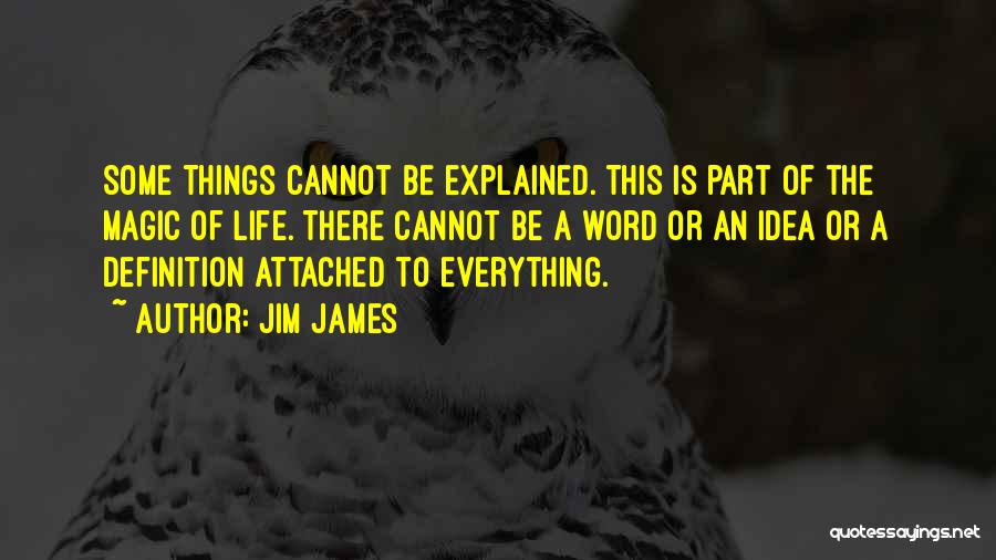 Jim James Quotes 93137