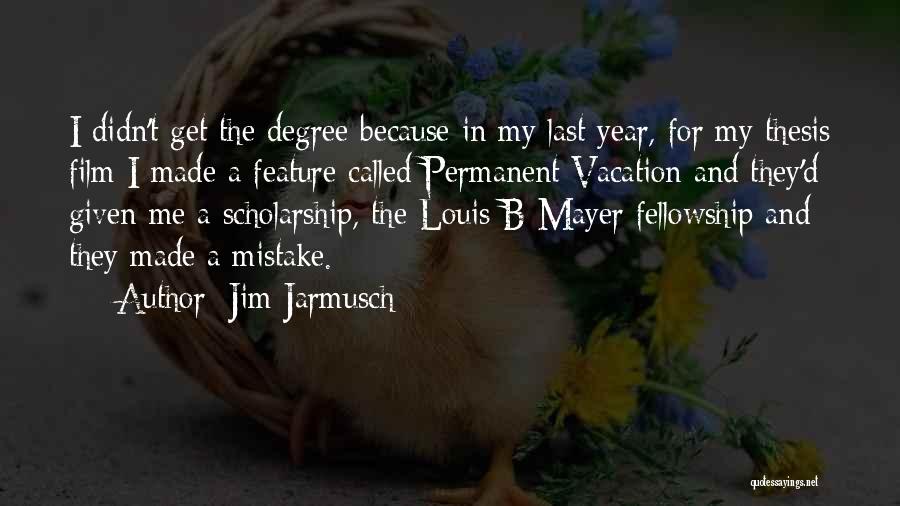 Jim Jarmusch Quotes 1107441