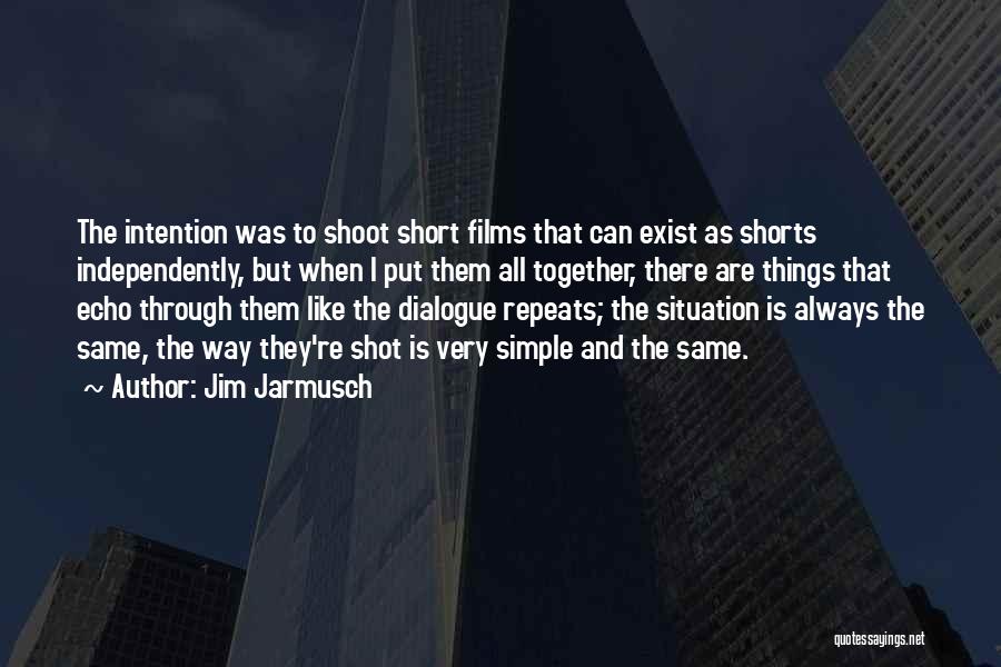 Jim Jarmusch Quotes 131061