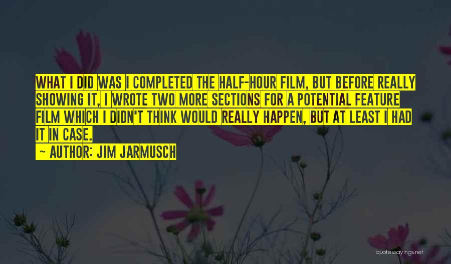 Jim Jarmusch Quotes 1707526