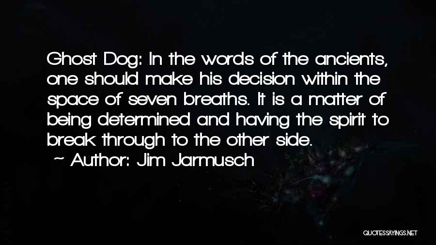 Jim Jarmusch Quotes 2127975