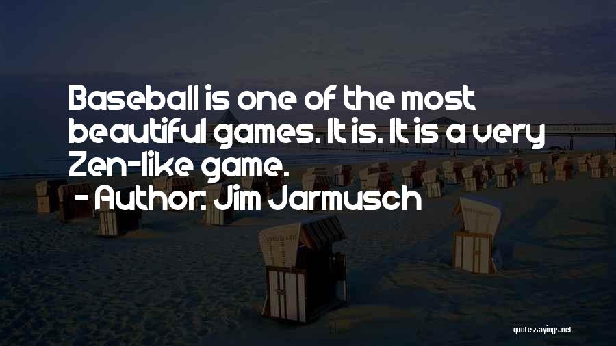 Jim Jarmusch Quotes 2204323