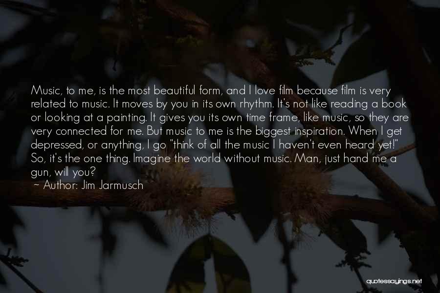 Jim Jarmusch Quotes 273271