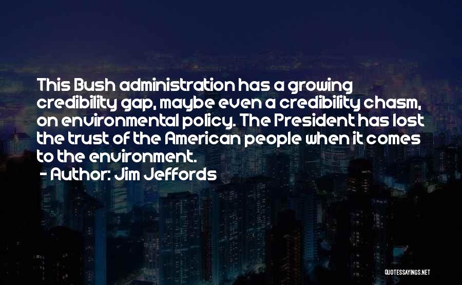 Jim Jeffords Quotes 949907