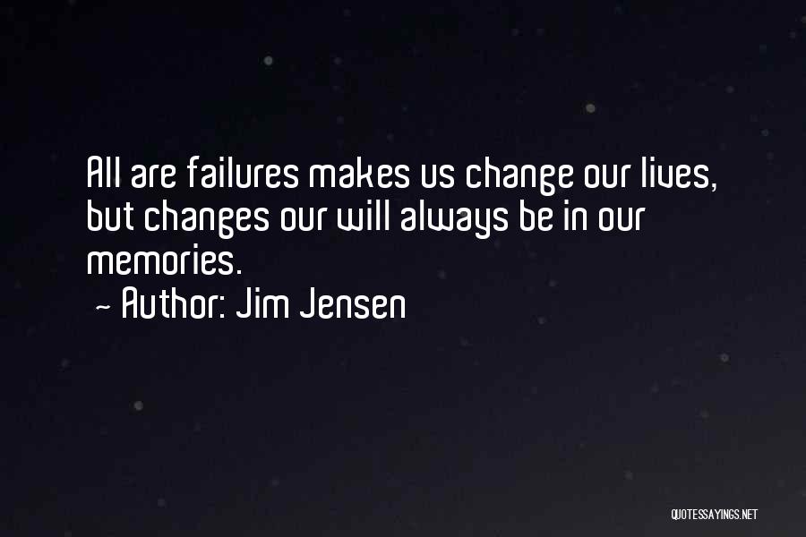 Jim Jensen Quotes 139149