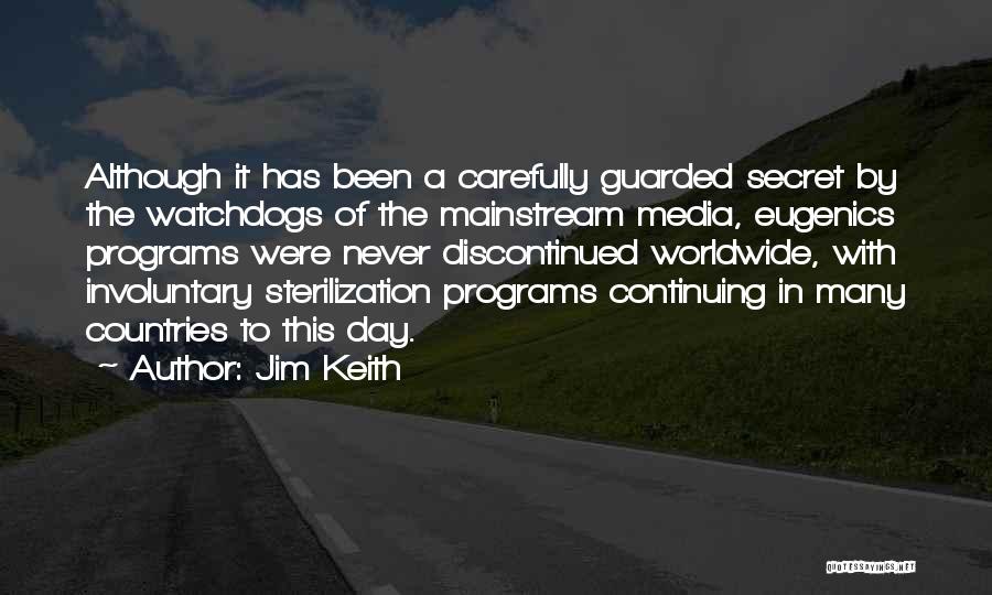 Jim Keith Quotes 1074490