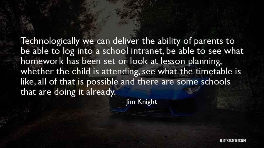 Jim Knight Quotes 847748