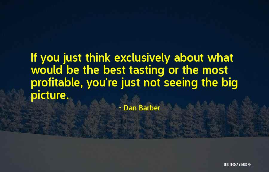 Jim Kouzes Quotes By Dan Barber Jim Kouzes Quotes By Dan Barber