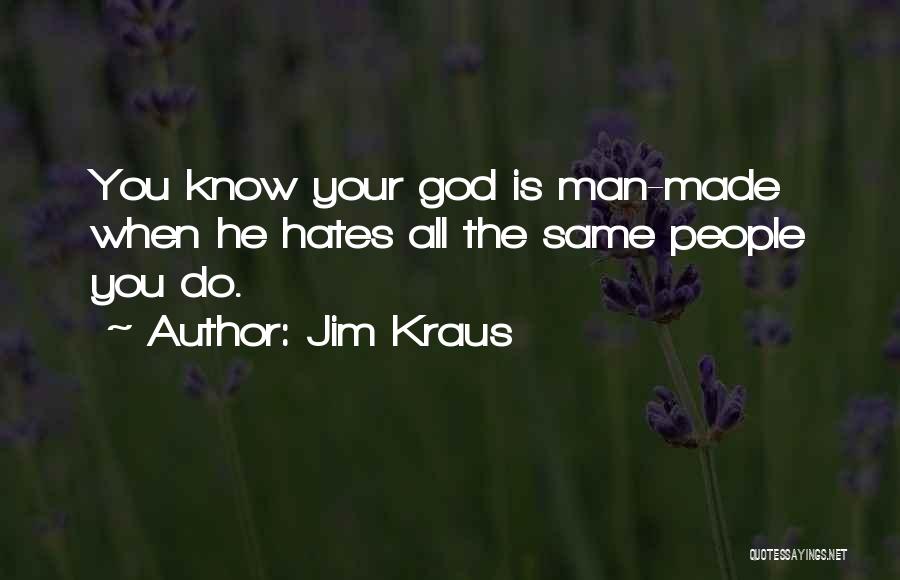 Jim Kraus Quotes 456229