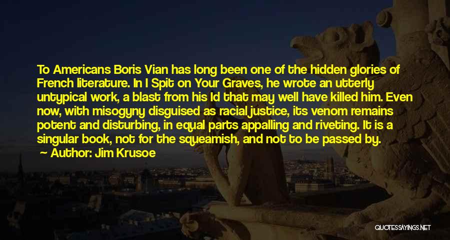 Jim Krusoe Quotes 168588