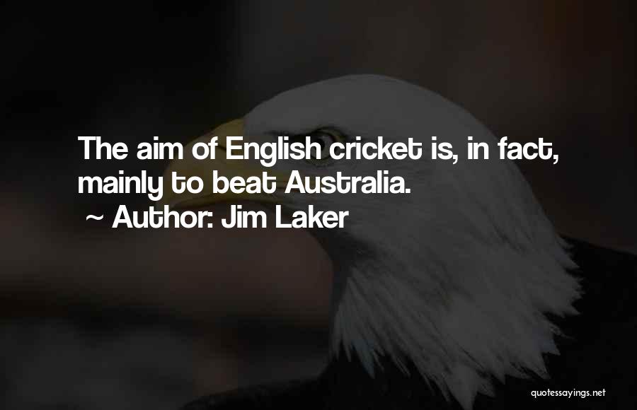 Jim Laker Quotes 1957083