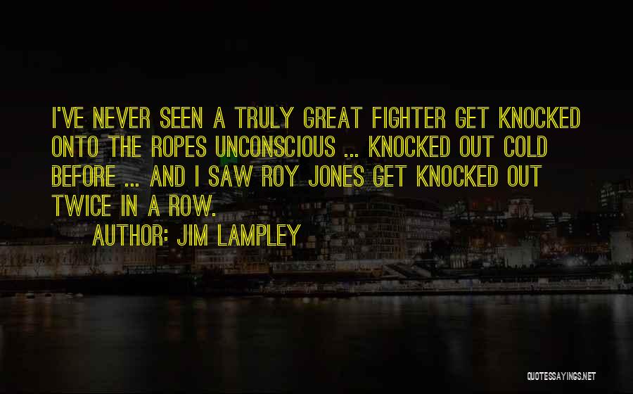 Jim Lampley Quotes 1976781