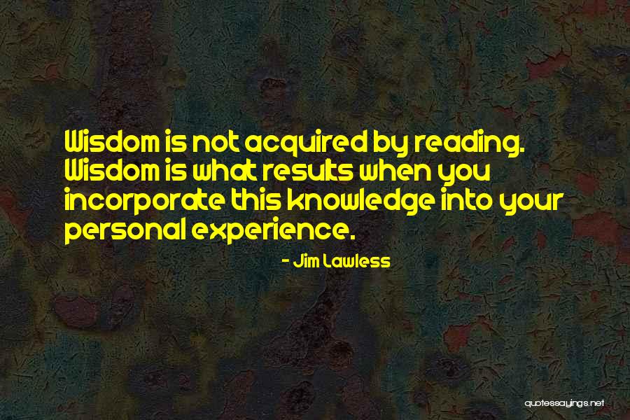 Jim Lawless Quotes 2242035