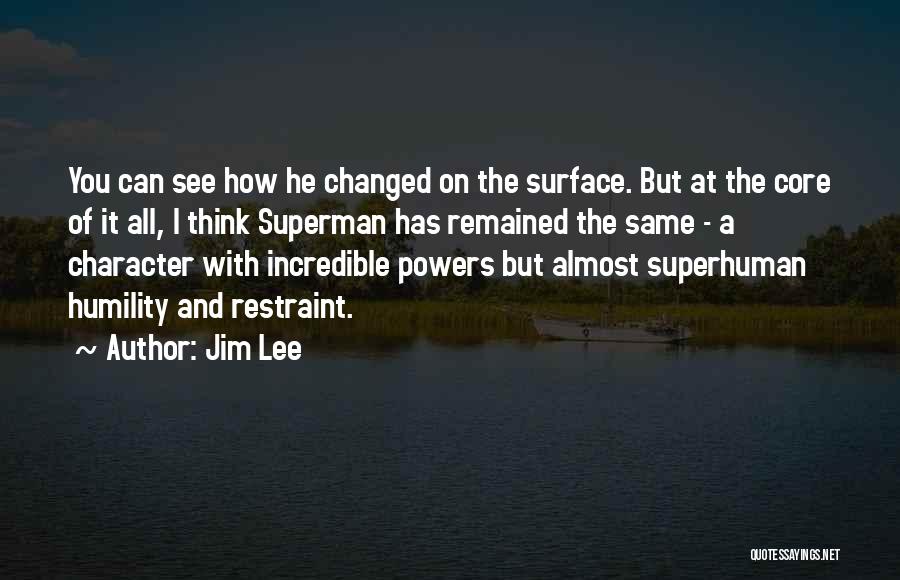 Jim Lee Quotes 1156332