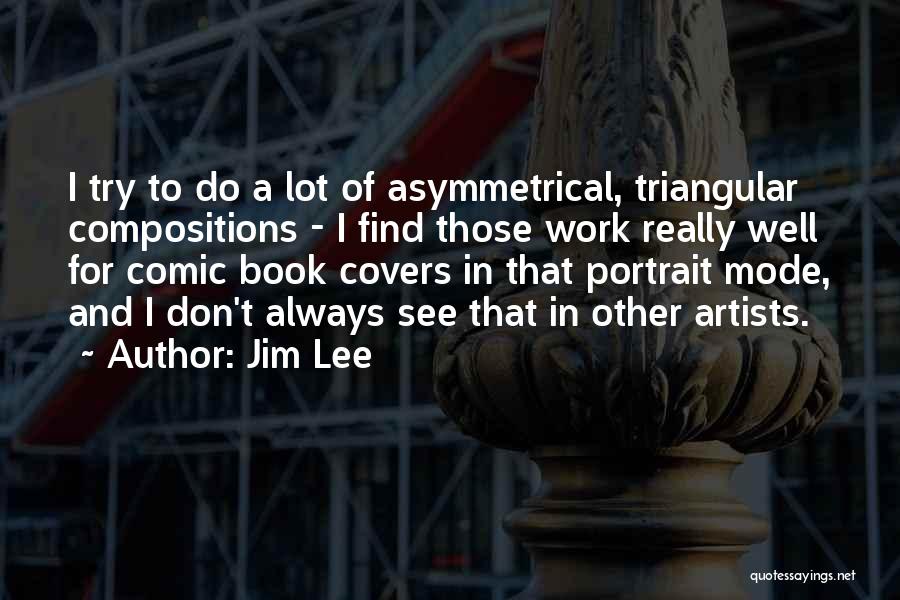 Jim Lee Quotes 1157248