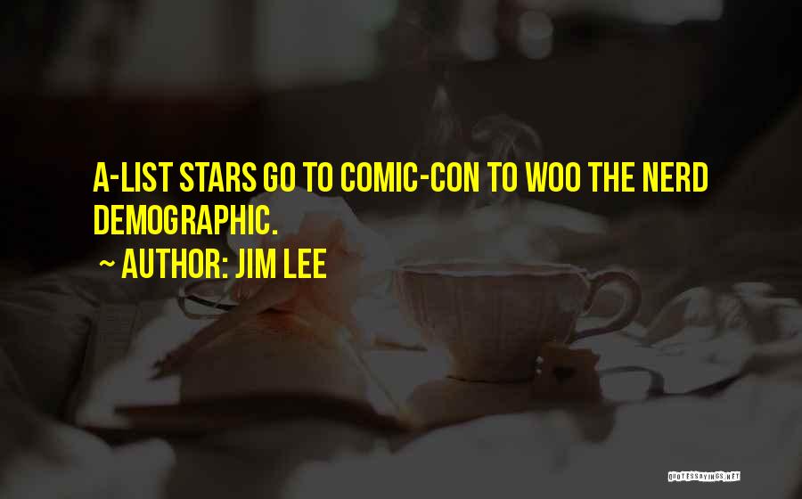 Jim Lee Quotes 1521753