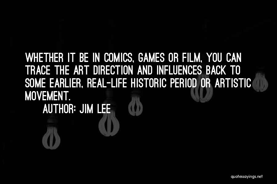 Jim Lee Quotes 1536332