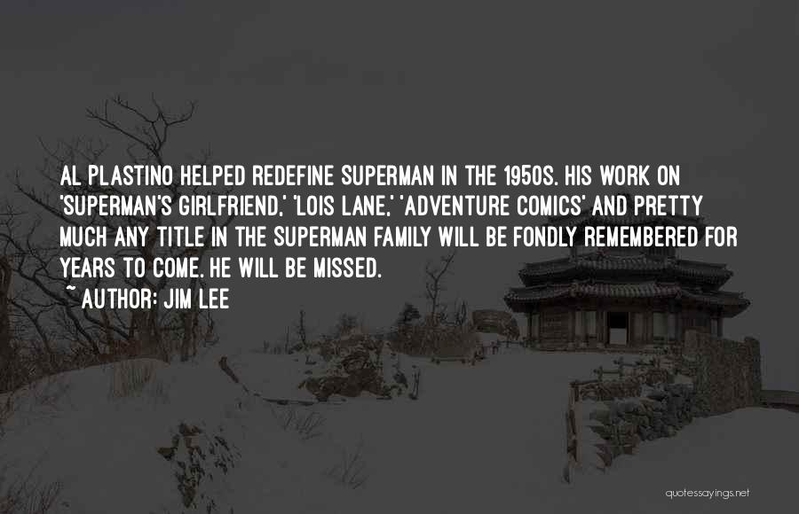 Jim Lee Quotes 172272