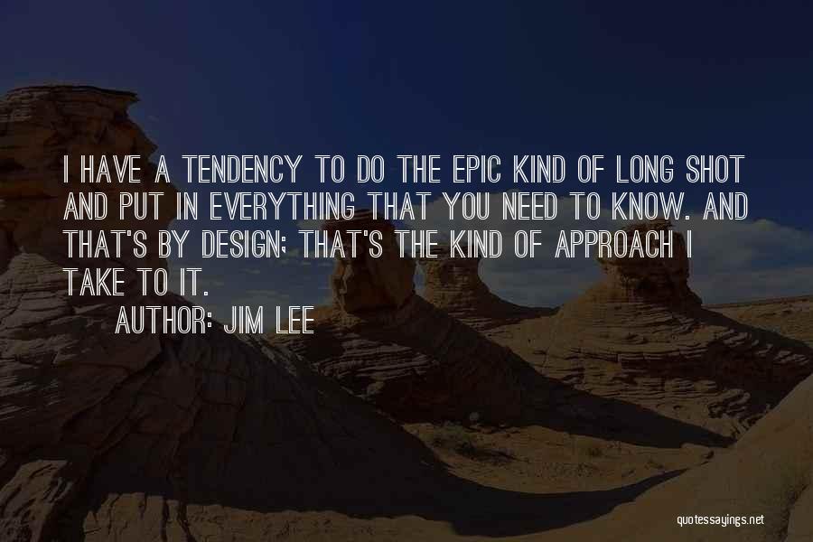 Jim Lee Quotes 391408