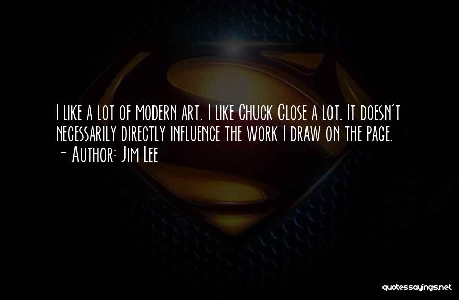 Jim Lee Quotes 540374