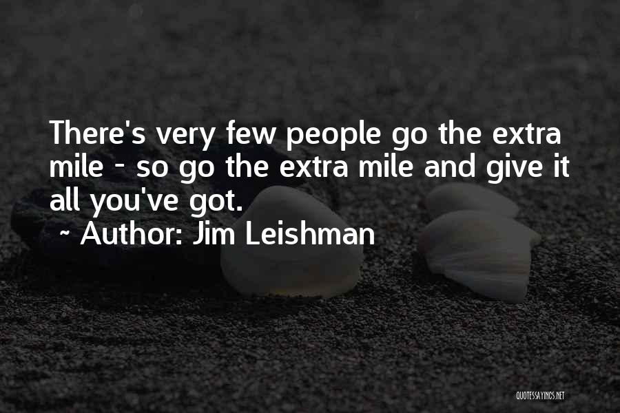 Jim Leishman Quotes 1285757