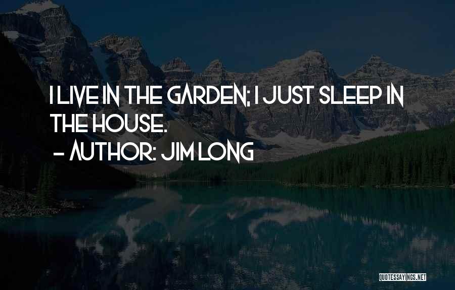 Jim Long Quotes 1293058