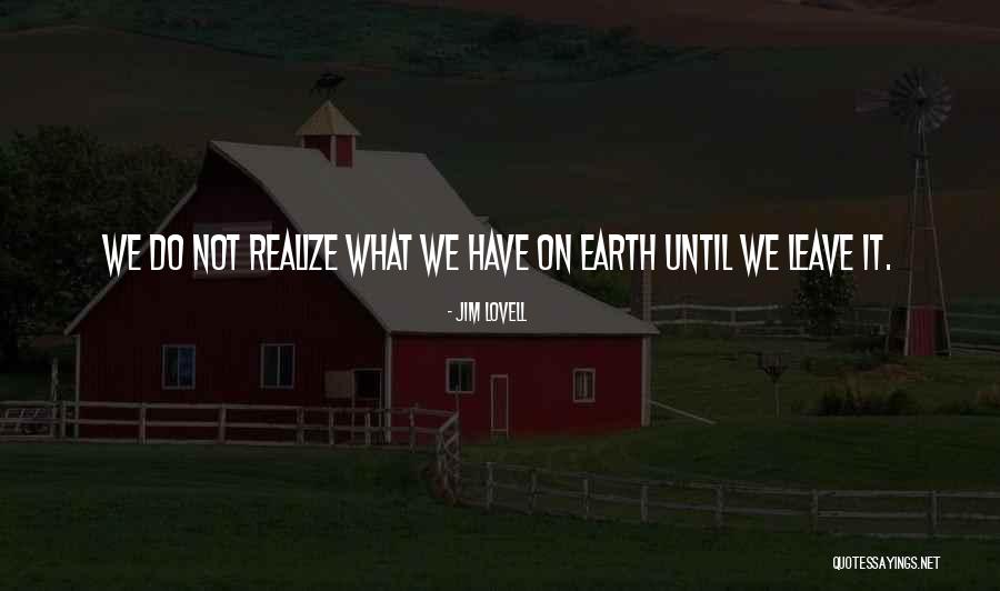 Jim Lovell Quotes 412470 Jim Lovell Quotes 412470