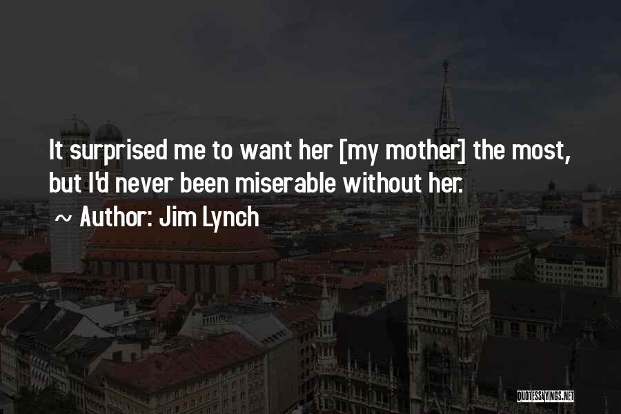 Jim Lynch Quotes 157989