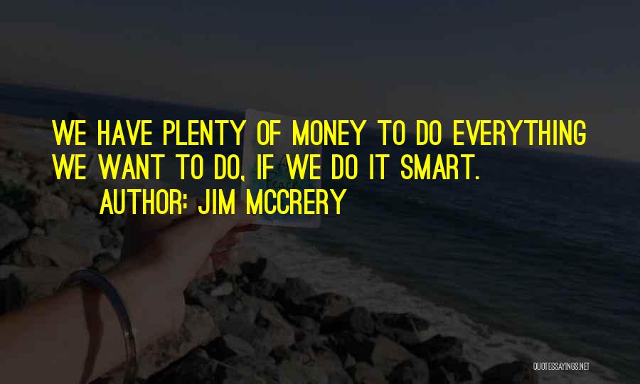 Jim McCrery Quotes 919928