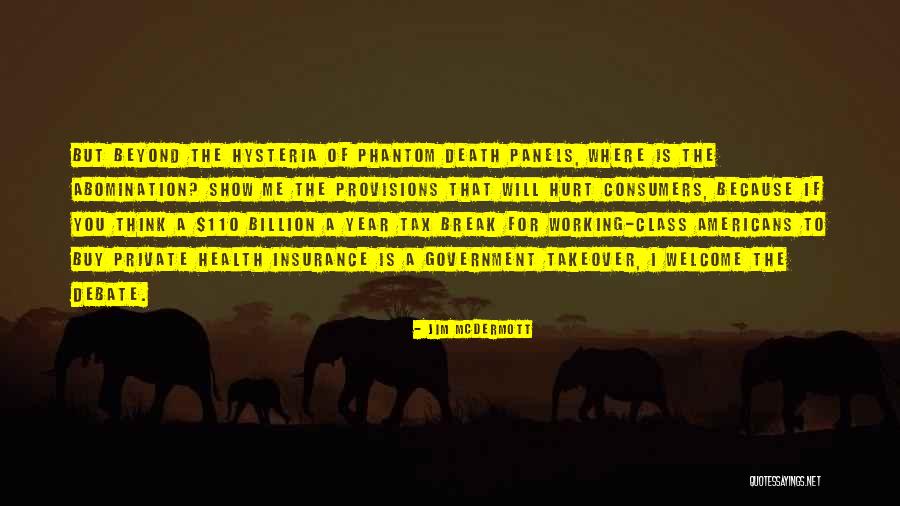 Jim McDermott Quotes 1076377 Jim McDermott Quotes 1076377